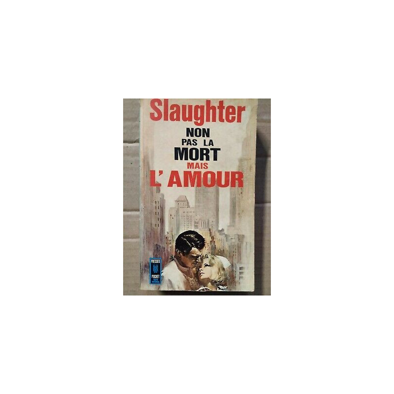 Non pas la Mort mais l'Amour Presses pocket 1965