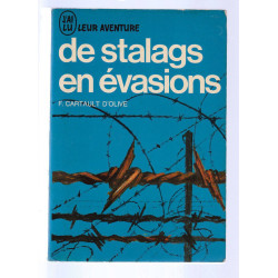f Cartault d'Olive DE STALAGES EN EVASIONS J'ai Lu POCHE