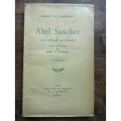 Miguel de Unamuno Abel sanchez Une histoire de passionmercure de...