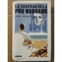 Le château de la fée Morgane