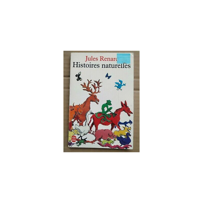 Jules Renard Histoires Naturelles