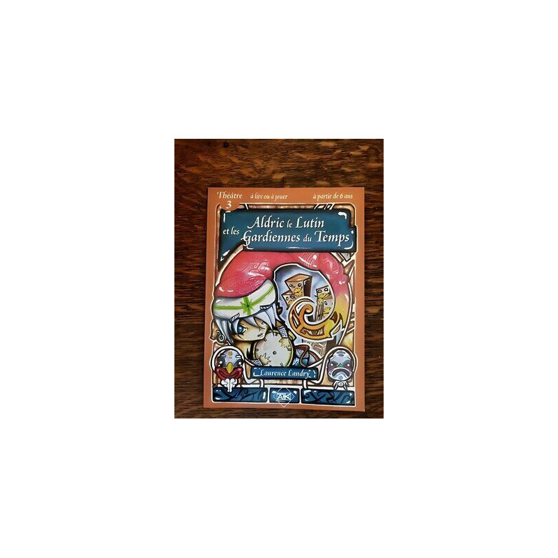 Aldric le Lutin et les Gardiennes du Temps Théâtre 3
