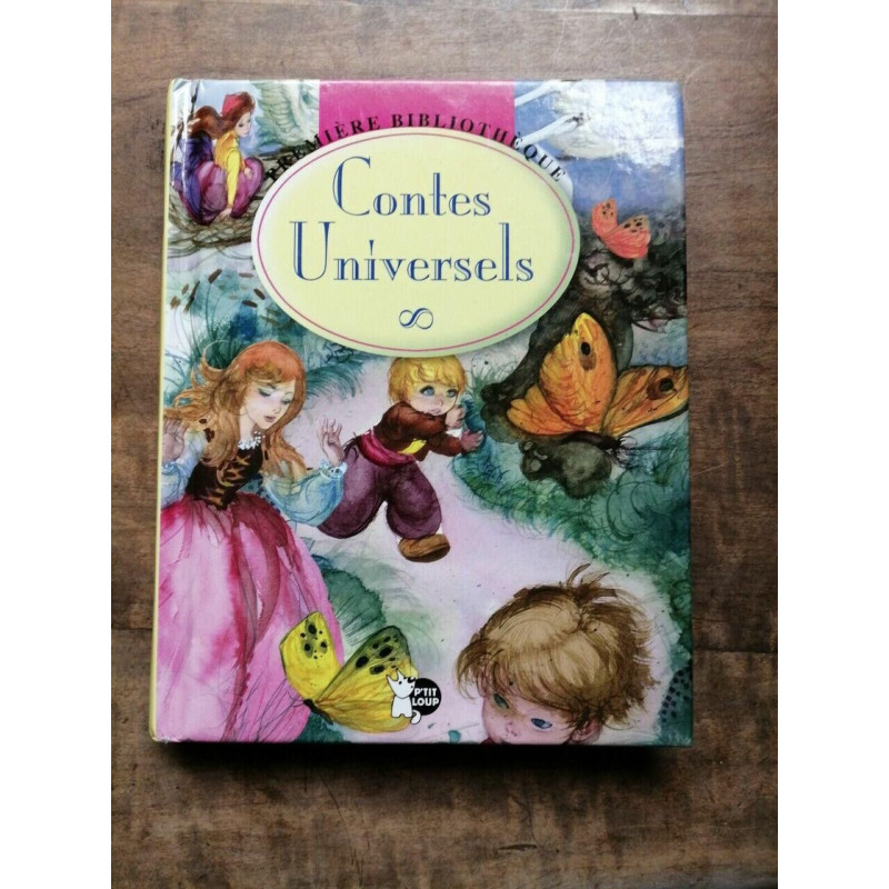 Première Bibliothèque Contes Universels P'tit loup