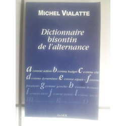 Dictionnaire Bisontin de l'alternance