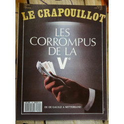 LE CRAPOUILLOT Nouvelle série n100 les corrompus de la v