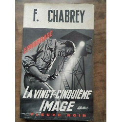 La vingt cinquième image Fleuve Noir Espionnage nº638 1967