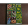 TOUT FAIRE DANS VOTRE JARDIN