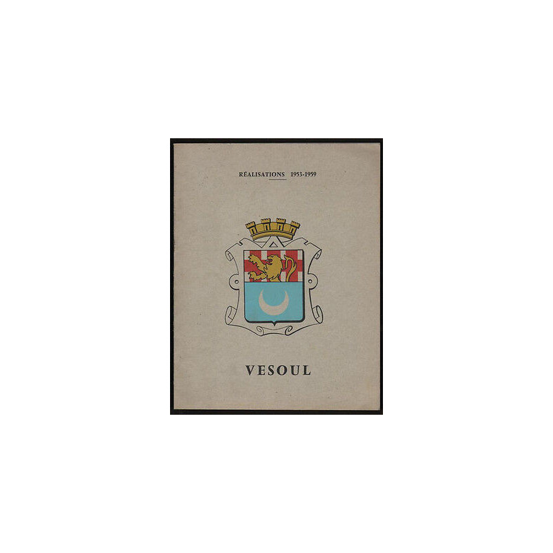 VESOUL Les réalisations de 1953 1959 haute saone 70