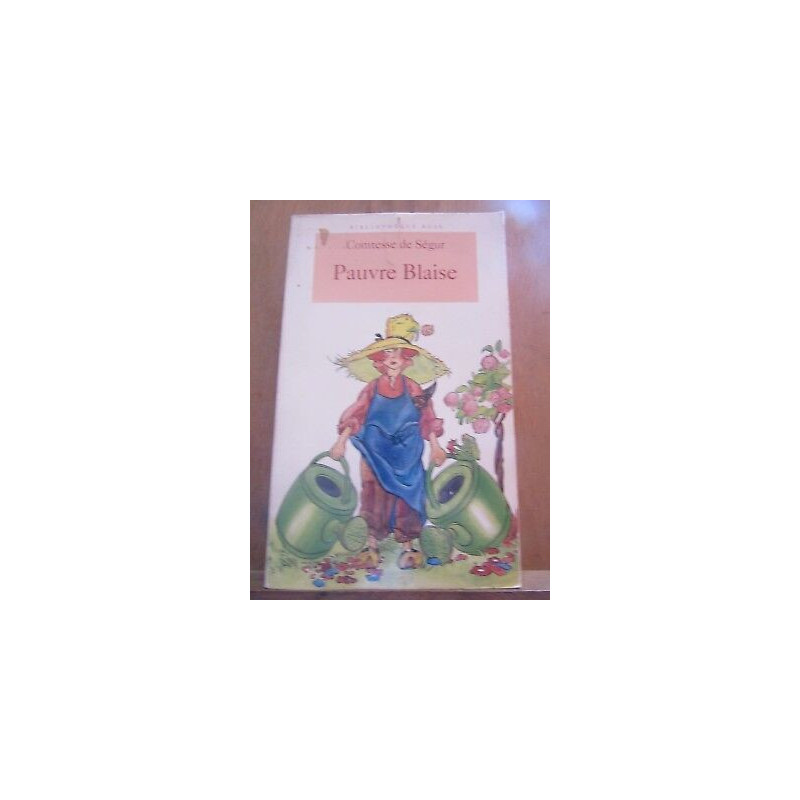 Pauvre blaise Bibliothèque rose