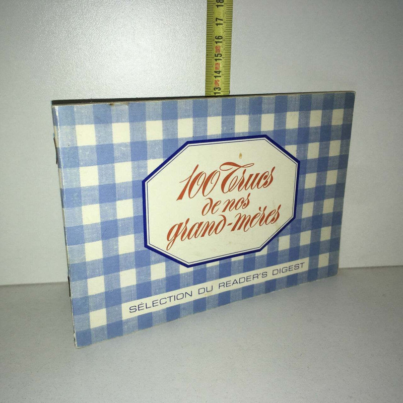 100 TRUCS DE NOS GRAND MERES