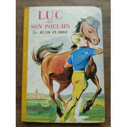 Ruth Clarke Luc et son poulain hachette