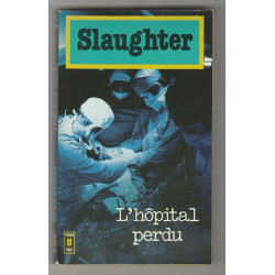 Frank g Slaughter L'HOPITAL PERDU Presses Pocket LIVRE DE POCHE