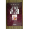 LES VERTUS DU VINAIGRE