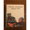 L'Histoire universelle depuis 1939 1975