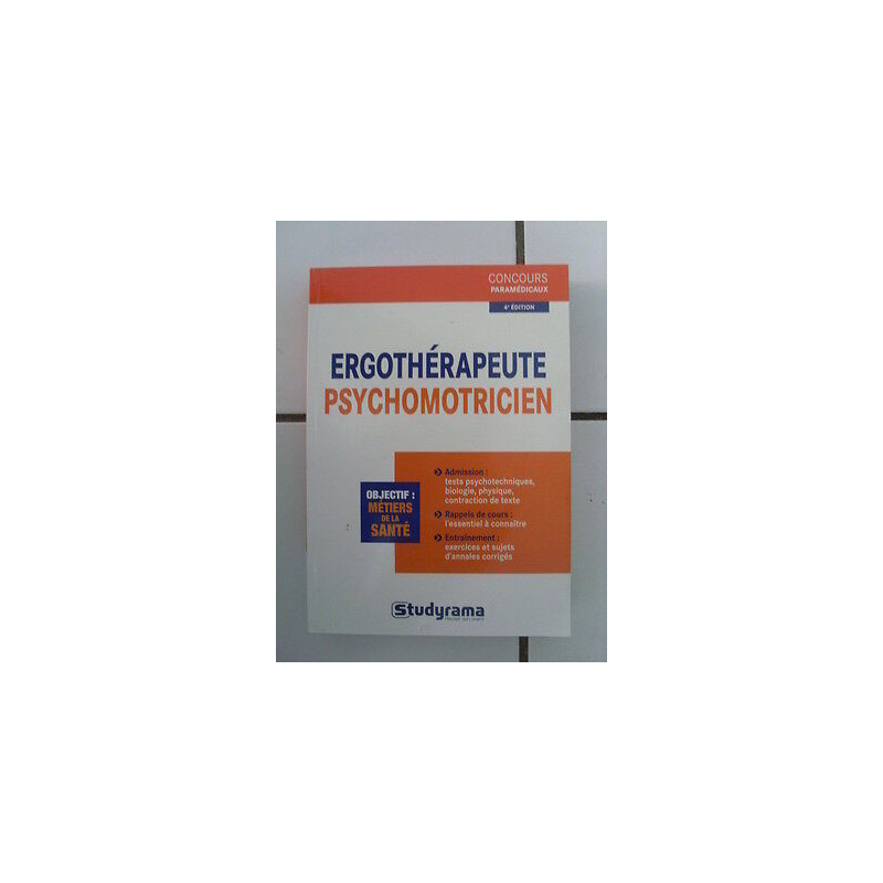 Concours paramédicaux ERGOTHERAPEUTE PSYCHOMOTRICIEN