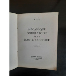 Mose Mécanique Ondulatoire de la Haute Couture Pierre horay