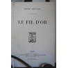 Henry Gréville LE FIL D'OR Relié Plon ca