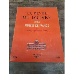 La Revue du Louvre et des Musées de France Nº 1 1972