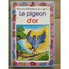 Madeleine Mansiet Le pigeon d'or Collection mini club