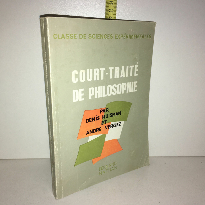 André Vergez COURT TRAITE DE PHILOSOPHIE Nathan