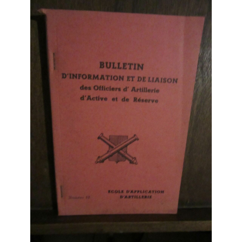 Bulletin d'information et de liaison des Officiers d'Artillerie...