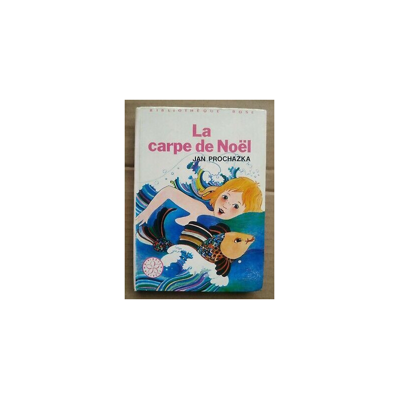 La Carpe de Noël Bibliothèque rose