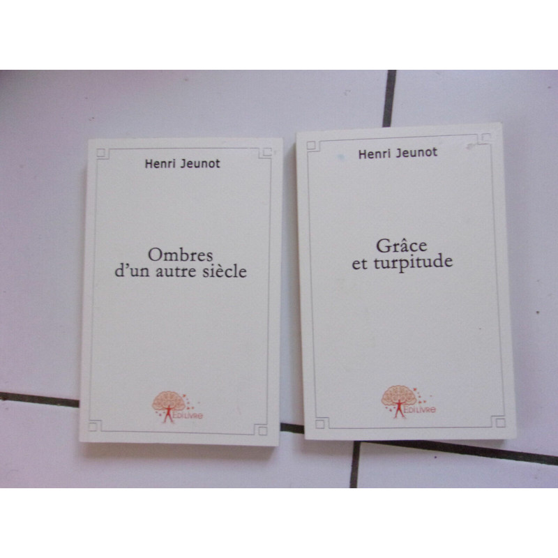 lot Henri JEUNOT Ombres d'un autre siècle Grâce et turpitude