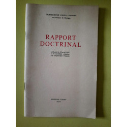 Joseph Lefebvre Rapport Doctrinal Présenté 30 Avril 1957 éditions...