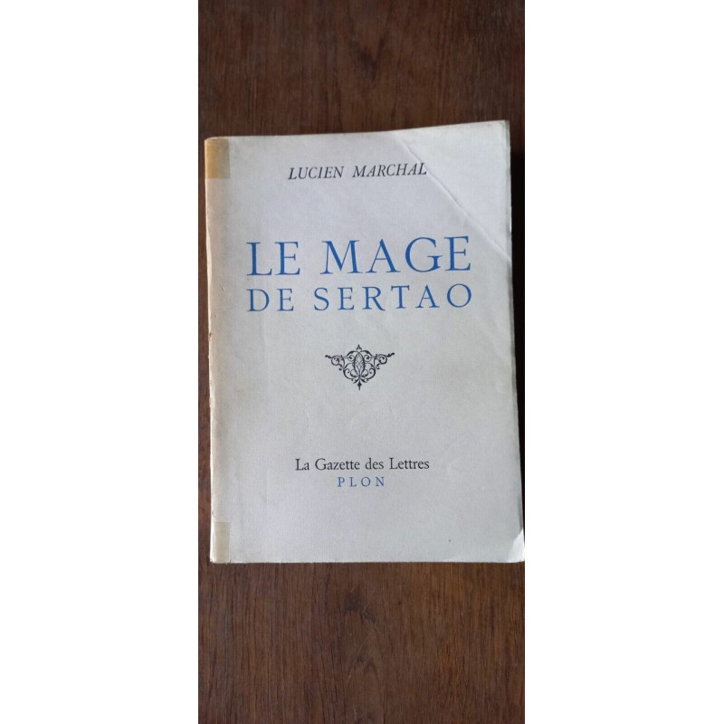 Locien Marchal Le Mage De Sertâo plon