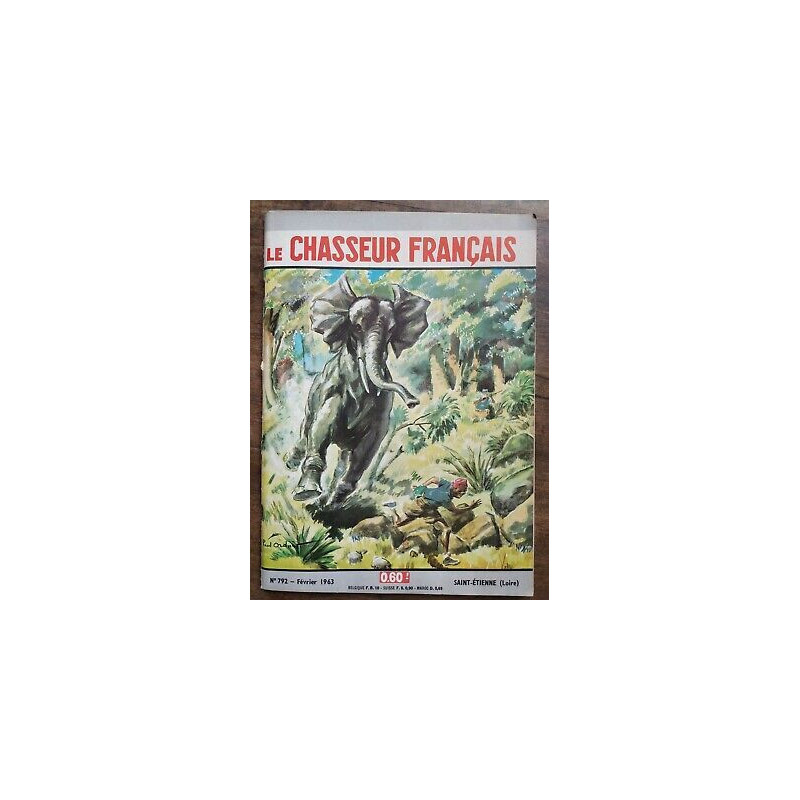 Le Chasseur Français Nº 792 Février 1963