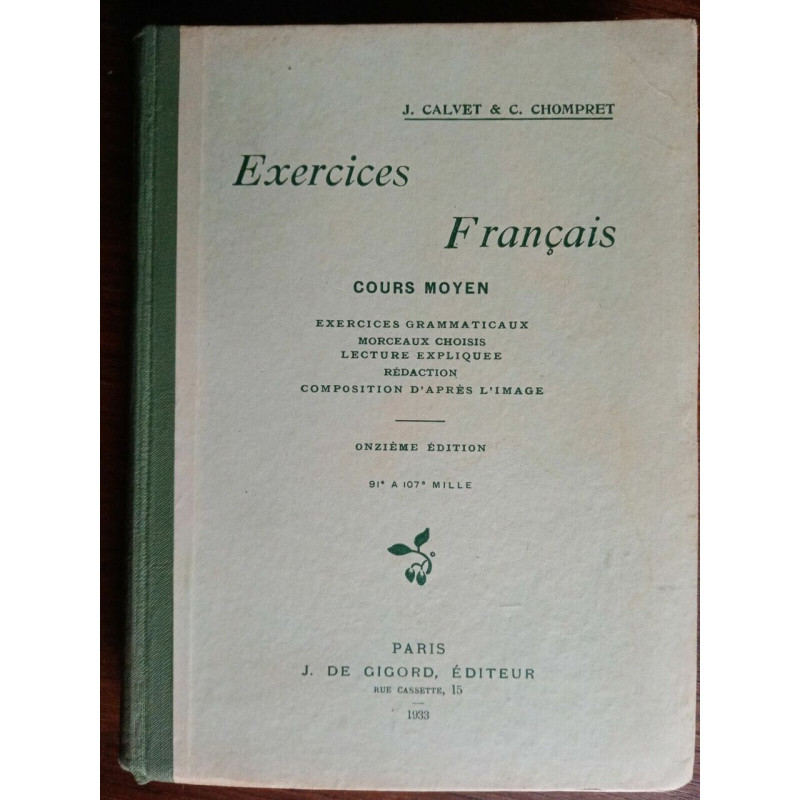 j Calvet et c chompret Exercices Français course moyen j de gigord