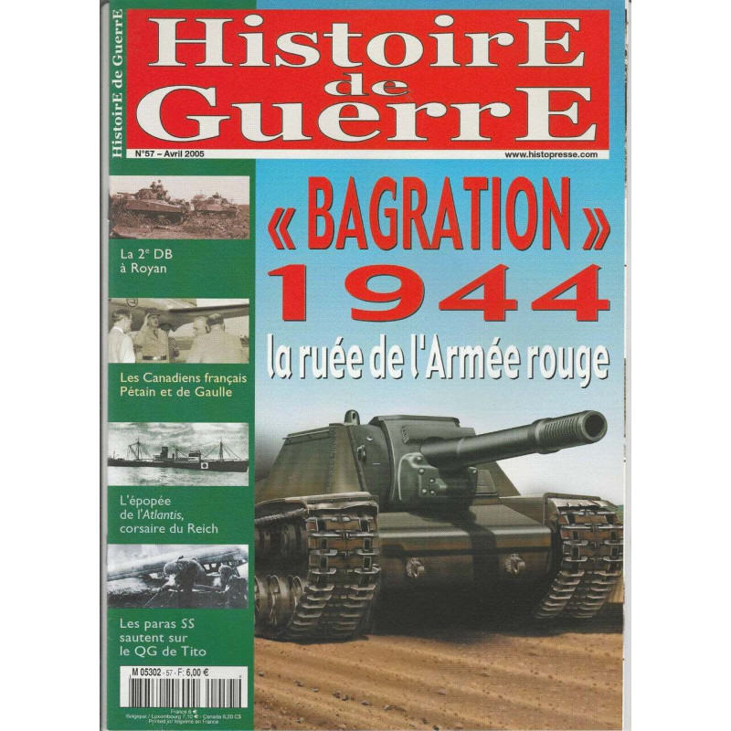 Histoire de Guerre n 57 Avril 2005 BAGRATION 1944 la ruée de...