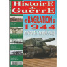 Histoire de Guerre n 57 Avril 2005 BAGRATION 1944 la ruée de...