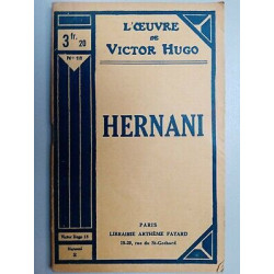 L'oeuvre de nº18 - Hernani Librairie Arthéme Fayard