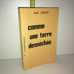 COMME UNE TERRE DESSECHEE ressourcement vol 3