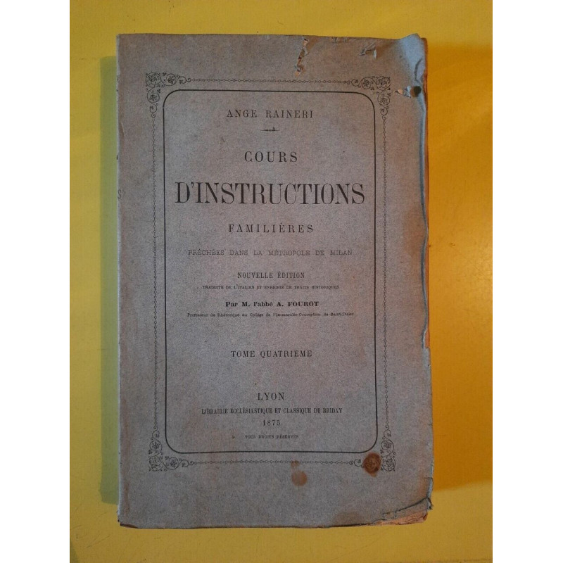 Cours d'Instructions Familières Tome 4