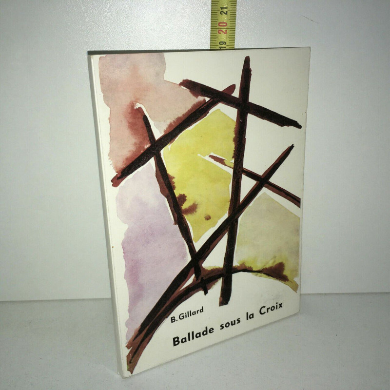 Gillard BALLADE SOUS LA CROIX Tome 1 éd Jacques et Demontrond