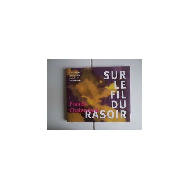 monographie Sur le fil du rasoir