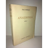 ANATHOLIA DE RONCHAUX Georges Marconnet AMITIE PAR LE LIVRE