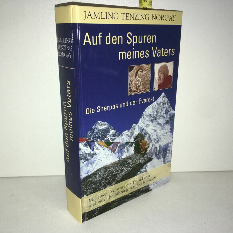 Jamling Tenzing Norgay AUF DEN SPUREN MEINES VATERS Die Sherpas...