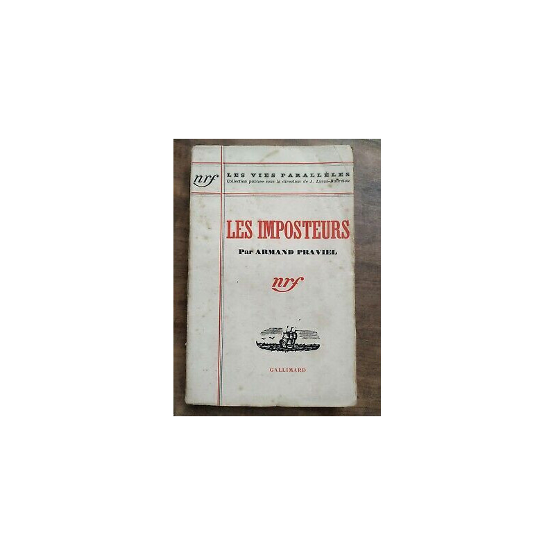 Les vies parallèles Les Imposteurs gallimard