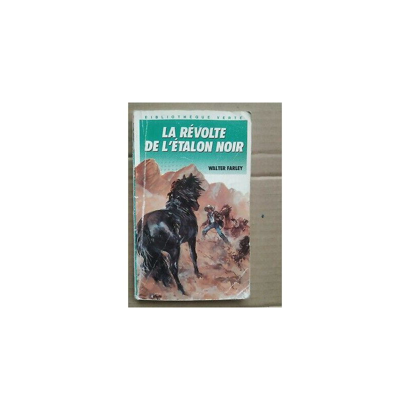 La Révolte de l'étalon Noir Bibliothèque verte