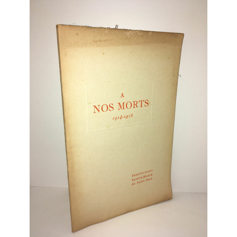 INSTITUTION SAINTE MARIE SAINT JEAN DE MORTS GUERRE 1914 1918