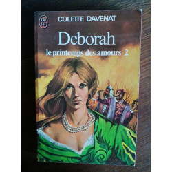 Colette Davenat Deborah Le printemps des amours 2 J'ai lu