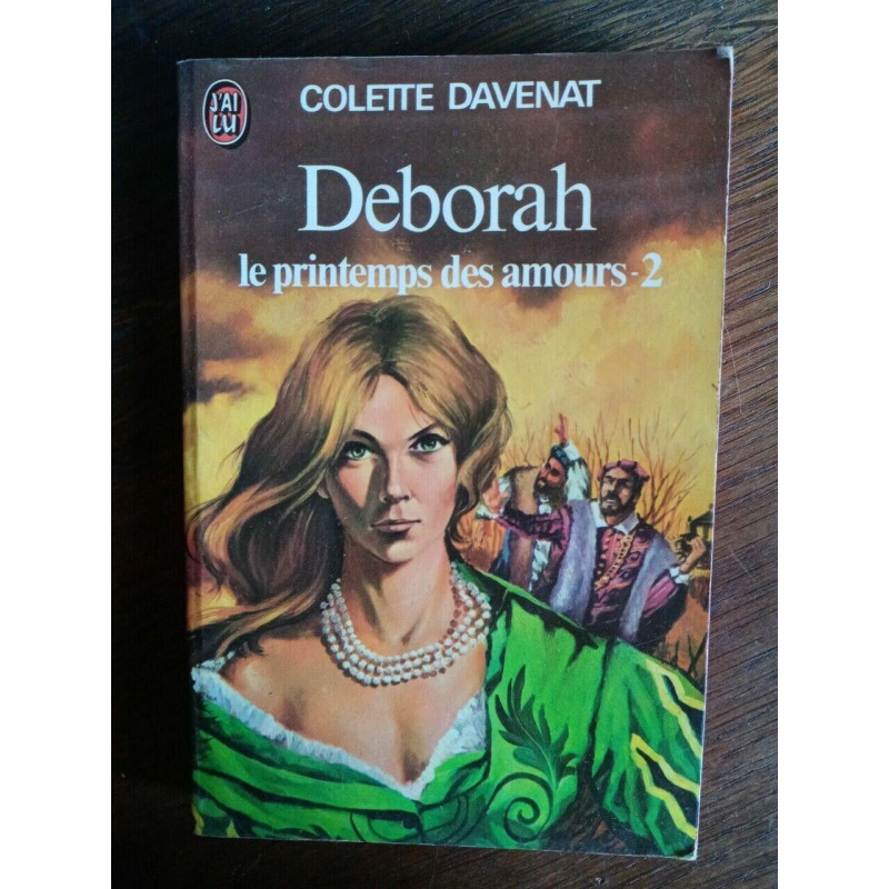 Colette Davenat Deborah Le printemps des amours 2 J'ai lu