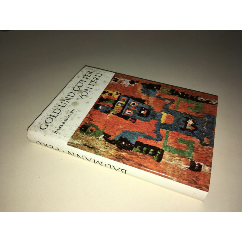 Gold und Götter von Peru Buchgemeinschafts Ausgabe