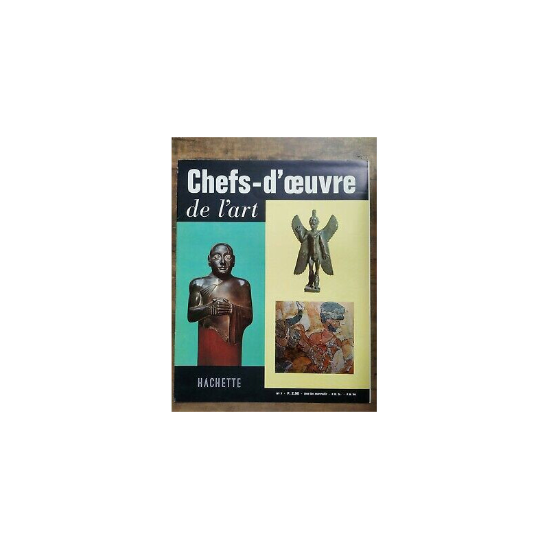 chefs d'œuvre de l'Art Nº 7 hachette 1963