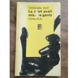 La mort avait mis des gants crime club Nº234 1968