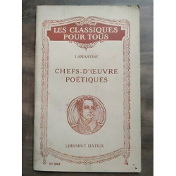 Les Classiques pour Tous Lamartine chefs d'oeuvre Poétiques hatier