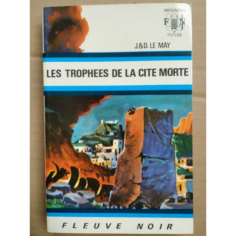 j et d Le May Les trophees de la cite morte Fleuvre noir